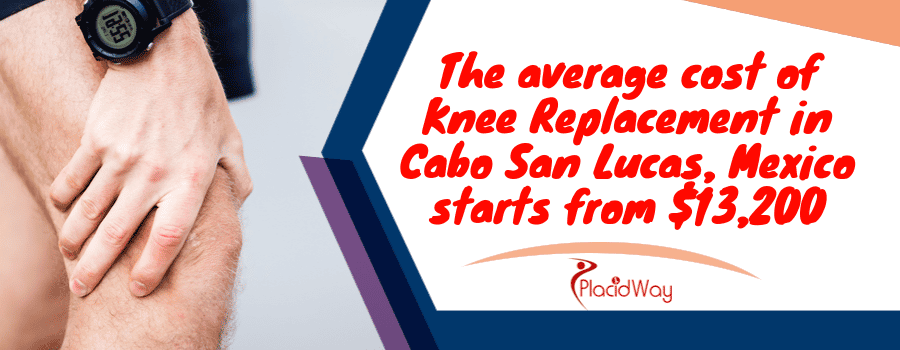 Cost of Knee Replacement in Cabo San Lucas, Mexico
